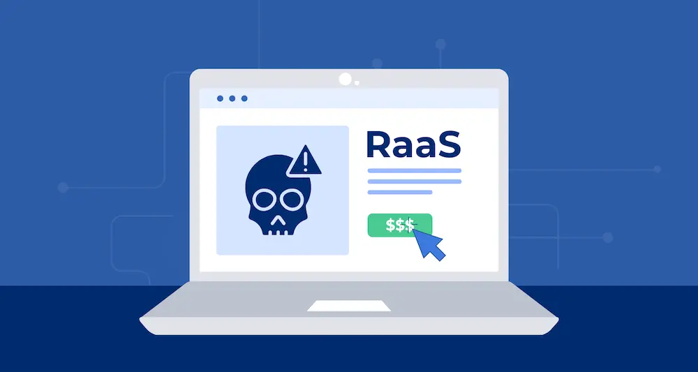 What Is Ransomware as a Service (RaaS)? A Complete Guide