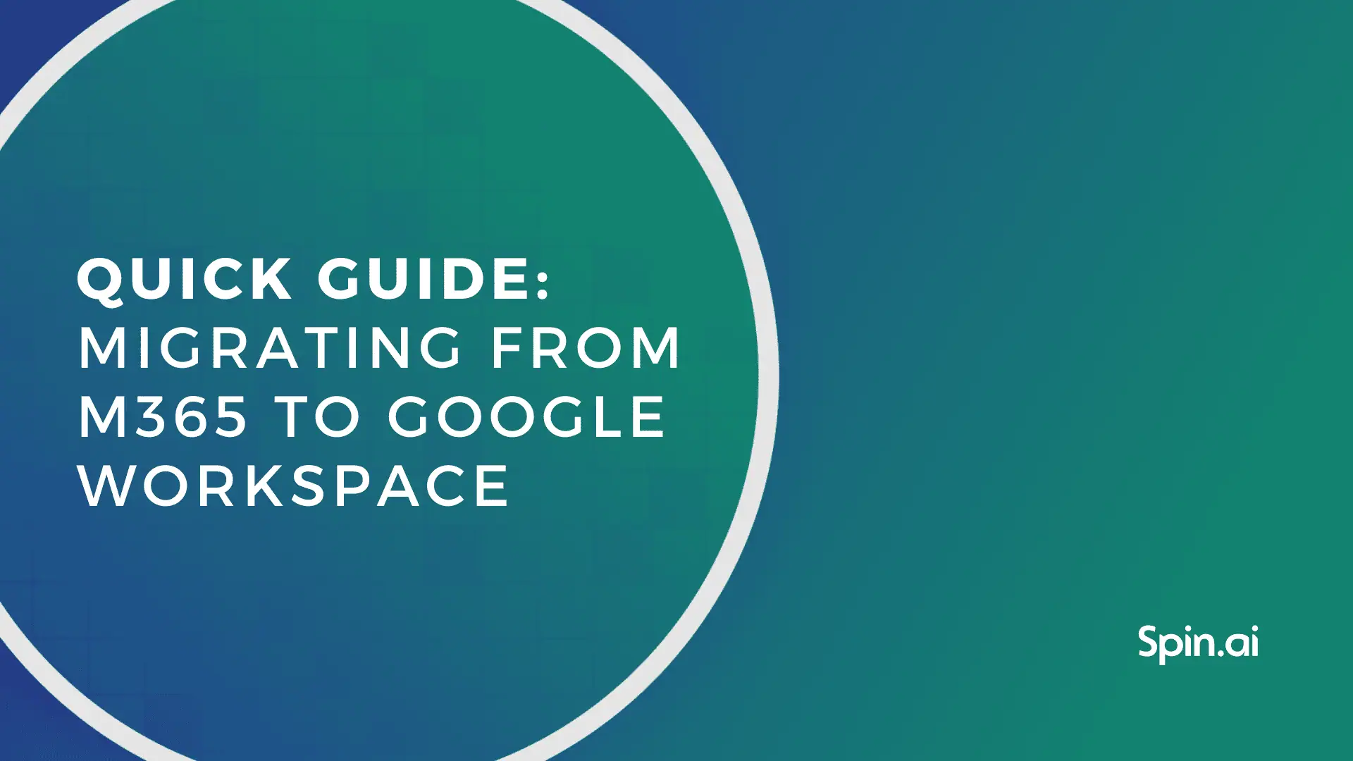 How to Migrate from Microsoft 365 to Google Workspace™