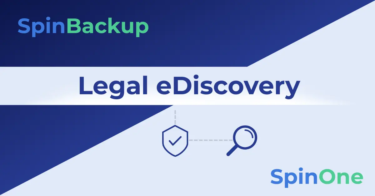 Spin.AI Transforms eDiscovery by Building on SaaS Data Protection Capabilities